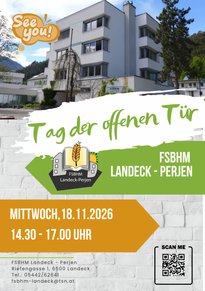 © FSBHM Landeck-Perjen | Bildquelle: FSBHM Landeck-Perjen | Urheber:in: FSBHM Landeck-Perjen Tag der offenen Tür_2026